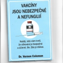 Kdo očkuje je vrah,kdo očkování propaguje je čert
