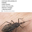 Bozkávajúce chrobáky sa živia krvou, hryzú ľudí a zvieratá okolo očí a úst, väčšinou keď spia. Keď sa stane, že vás tento hmyz uhryzne, tak príznaky budú nasledujúce:  -slabosť -zlá koordinácia a zmätenosť -záchvaty alebo trhavé pohyby -hnačka -opuchnuté 