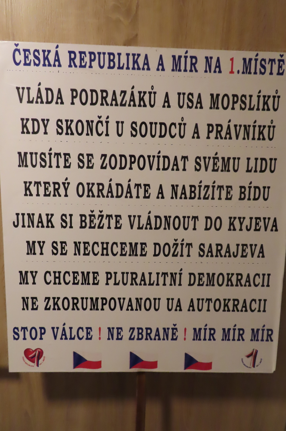 Kam patří víme všichni. Doplňuji plakátem z poslední demonstrace udavačské PRO, tam se děli věci s Jaškem,Popelkou, Ševčíkem každý asi ví.