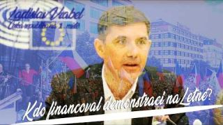 Kdo financoval demonstraci na Letné?