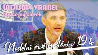 Pravidelné nedělní živé vysílání v 19h